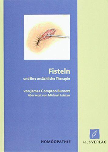 Fisteln und ihre ursächliche Therapie