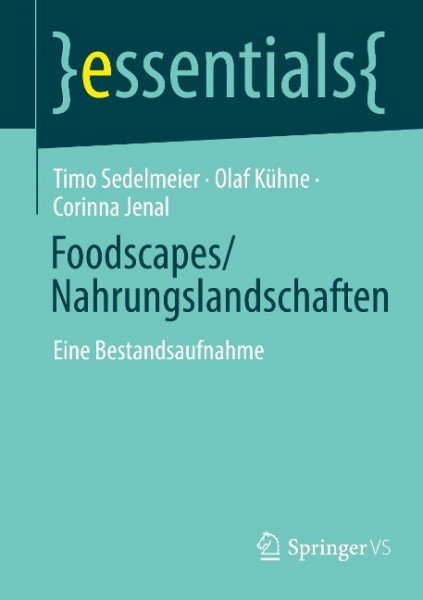 Foodscapes/Nahrungslandschaften