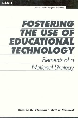 Fostering the Use of Educational Technology: Elements of a National Strategy