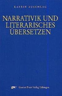 Narrativik und literarisches Übersetzen
