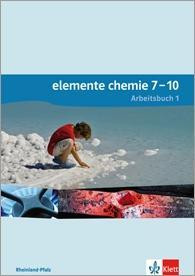 Elemente Chemie. Arbeitsbuch 1. Lernjahr (Klasse 7 oder 8). Ausgabe für Rheinland-Pfalz