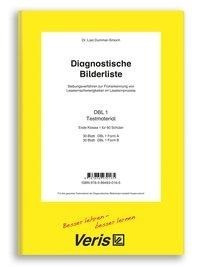 Die Diagnostischen Bilderlisten. Siebungsverfahren zur Früherkennung von Leselernschwierigkeiten im Leselernprozess / Die Diagnostischen Bilderlisten