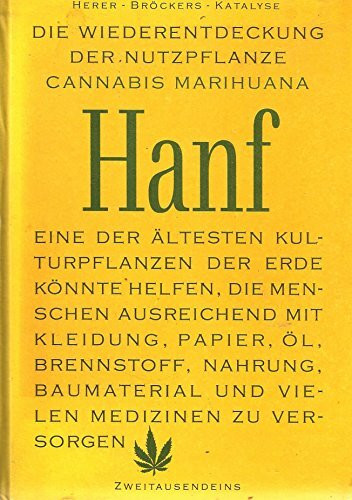 Die Wiederentdeckung der Nutzpflanze Hanf