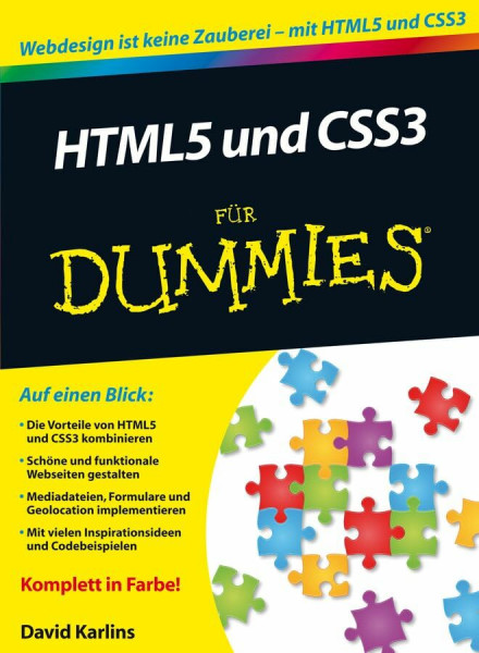 HTML5 und CSS3 für Dummies: Webdesign ist keine Zauberei - mit HTML5 und CSS3