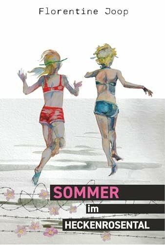 Sommer im Heckenrosental