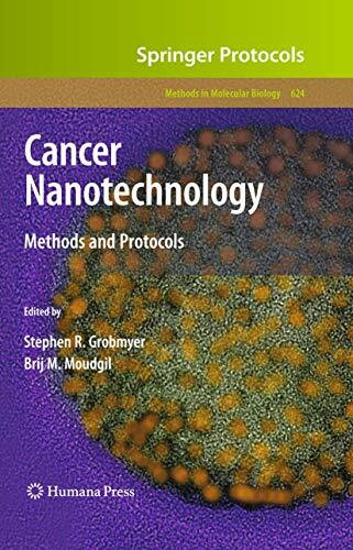 Cancer Nanotechnology: Methods and Protocols (Methods in Molecular Biology, 624, Band 624)