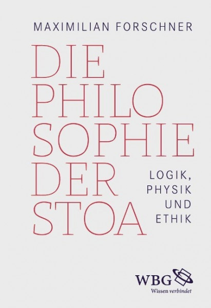 Die Philosophie der Stoa