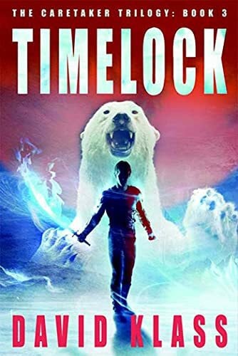 Timelock (The Caretaker Trilogy, Band 3)