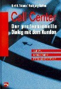 Call Center, Der professionelle Dialog mit dem Kunden