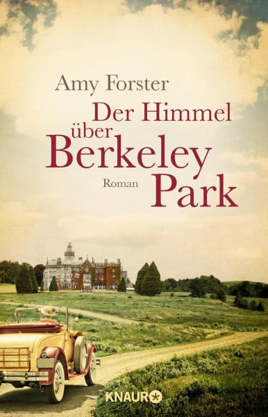 Der Himmel über Berkeley Park: Roman
