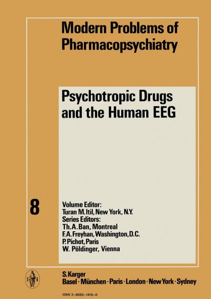 Modern Trends in Pharmacopsychiatry / Psychotropic Drugs and the Human EEG (Modern Trends in Psychiatry, 8, Band 8)