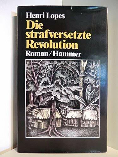Die strafversetzte Revolution. Roman