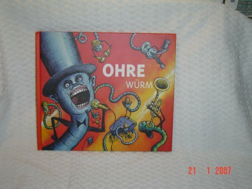 Ohre Würm [Board book] Martina Meier; Andrea Caprez and Tudor Recording Zürich