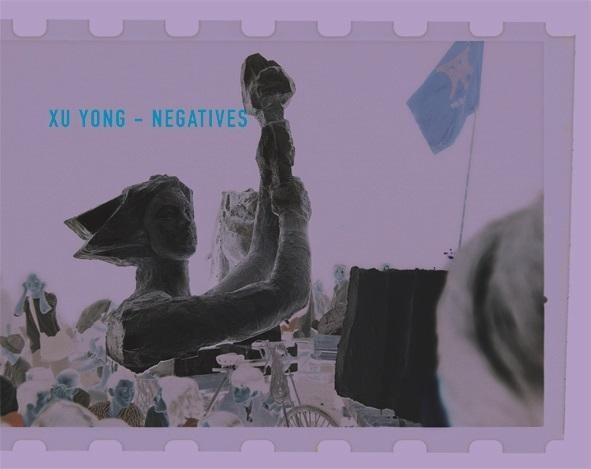 Xu Yong- Negatives