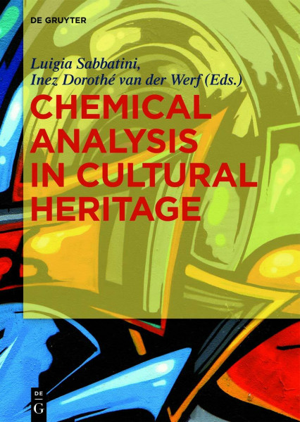 Chemical Analysis in Cultural Heritage: In Cultural Heritage Volume 1 Basics