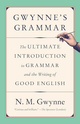 Vintage Gwynne's Grammar, The Ultimate Introduction To Grammar And The Writing Of Good English
