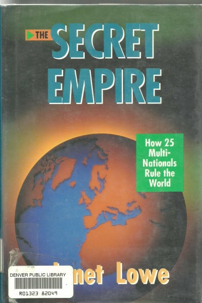 The Secret Empire: How 25 Multinationals Rule the World