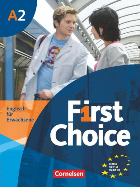 First Choice 2. Kursbuch mit Home Study-CD