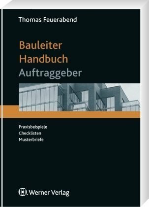 Bauleiter-Handbuch für den Auftraggeber