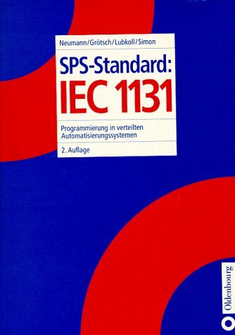 SPS-Standard: IEC 1131: Programmierung in verteilten Automatisierungssystemen
