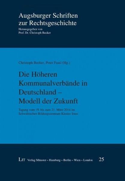 Die Höheren Kommunalverbände in Deutschland - Modell der Zukunft