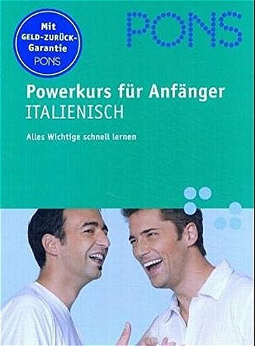PONS Powerkurs für Anfänger. Italienisch. Buch und CD