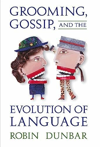 Grooming, Gossip, and the Evolution of Language