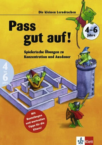 Pass gut auf!: Spielerische Übungen zu Konzentration und Ausdauer. 4-6 Jahre