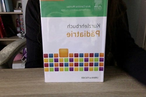 Kurzlehrbuch Pädiatrie: Mit StudentConsult-Zugang (Kurzlehrbücher)