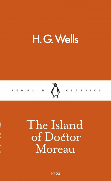 The Island of Doctor Moreau: H.G. Wells (Pocket Penguins)