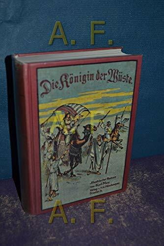 Die Königin der Wüste (Deutsche Herzen, deutsche Helden II)
