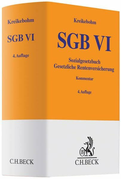 Sozialgesetzbuch: Gesetzliche Rentenversicherung - SGB VI (Gelbe Erläuterungsbücher)