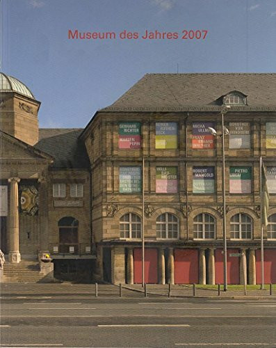 Das Museum Wiesbaden: Museum des Jahres 2007