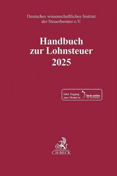 Handbuch zur Lohnsteuer 2025 (Schriften des Deutschen wissenschaftlichen Instituts der Steuerberater e.V.)