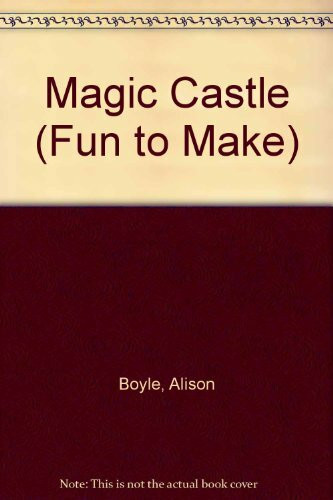 Magic Castle (Fun to Make S.)