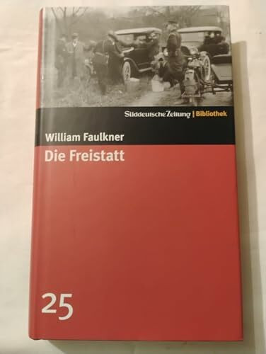 Die Freistatt. Roman. SZ-Bibliothek Band 25