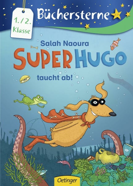 Superhugo taucht ab!: Büchersterne. 1./2. Klasse