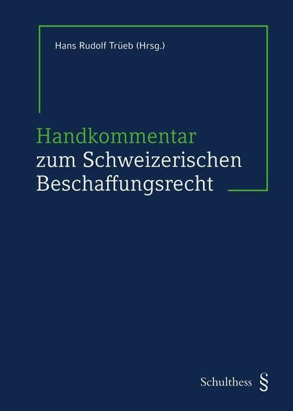 Handkommentar zum Schweizerischen Beschaffungsrecht