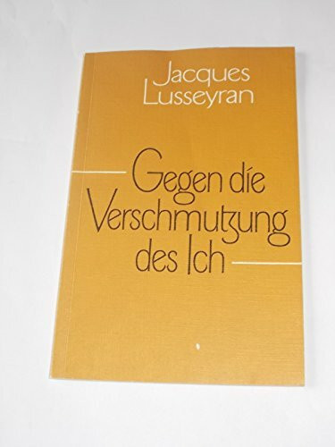 Gegen die Verschmutzung des Ich