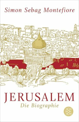 Jerusalem: Die Biographie