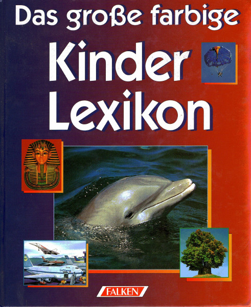 Das große farbige Kinderlexikon.