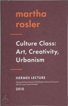Culture Class: Art, Creativity, Urbanism