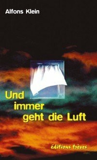 Und immer geht die Luft: Satirische Verse