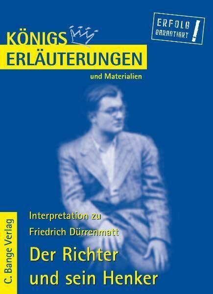 Königs Erläuterungen und Materialien, Bd.42, Der Richter und sein Henker: Lektüre- und Interpretationshilfe