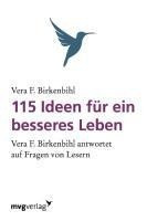 115 Ideen für ein besseres Leben