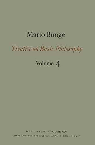Treatise on Basic Philosophy: Ontology II: A World of Systems (Treatise on Basic Philosophy, 4, Band 4)