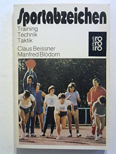 Sportabzeichen: Training, Technik, Taktik