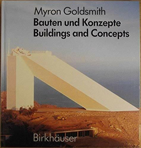 Myron Goldsmith Bauten und Konzepte /Buildings and Concepts