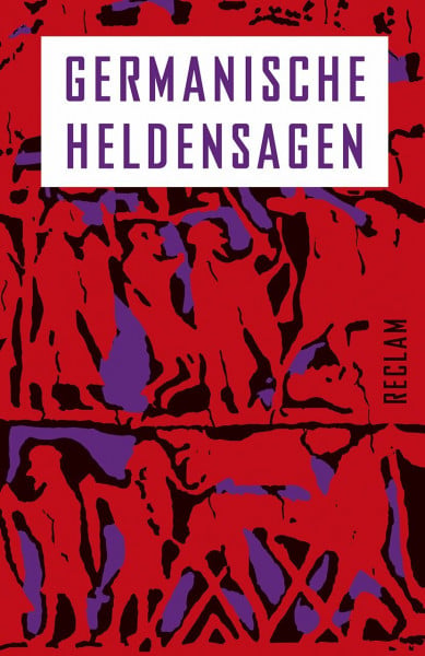 Germanische Heldensagen: Erläuterungen; Weltreligionen – 19432 (Reclams Universal-Bibliothek)