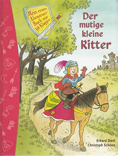 Der mutige kleine Ritter